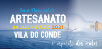 FNA Feira Nacional de Artesanato, Vila do Conde, 2021
